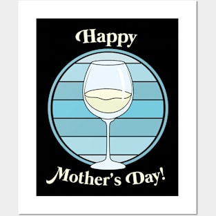 Happy Mother's Day A Toast to Mothers Glass of White Wine Retro Vintage Posters and Art
